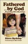 Fathered by God (E-Book Download) by Steve Bydeley